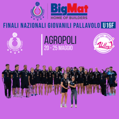 Storico terzo posto per Savino del Bene Volley Scandicci alle Finali Nazionali Under 16 Femminile