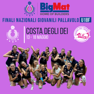 Congratulazioni a Savino Del Bene Volley Scandicci per il quinto posto alle Finali Nazionali Under 18 Femminile